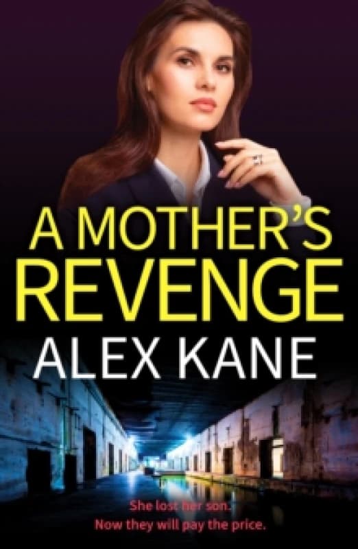 A Mother's Revenge : A gritty, heart-racing thriller Paperback / softback