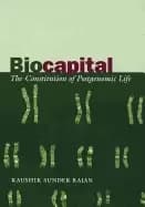 biocapital the constitution of postgenomic life