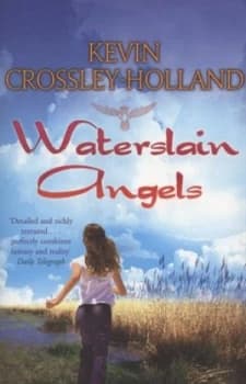 Waterslain Angels by Kevin Crossley-Holland Paperback