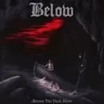 Below - Across the Dark River (Music CD)