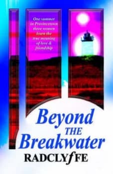 Beyond the Breakwater by Radclyffe Paperback