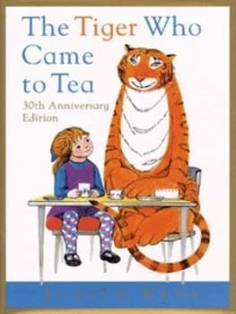 The Tiger Who Came to Tea by Judith Kerr Hardback