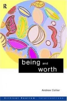 Being and Worth by Andrew Collier Paperback