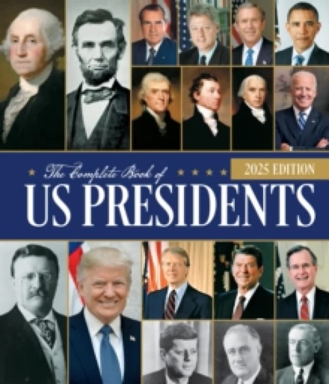 The Complete Book of US Presidents, Fifth Edition. Hardback. By Bill Yenne Books
