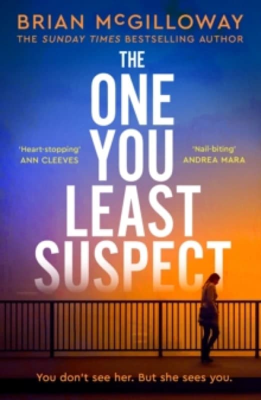 The One You Least Suspect : A gripping, edge-of-your seat thriller from the Sunday Times bestselling author Paperback / softback