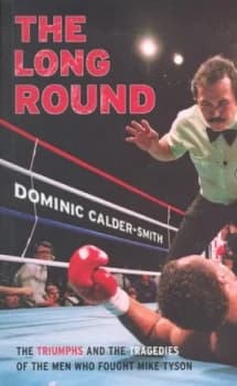 The Long Round by Dominic Calder-Smith Paperback
