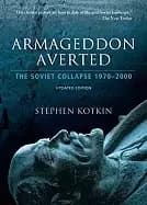 armageddon averted the soviet collapse 1970 2000