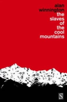 The slaves of the cool mountains by Alan Winnington