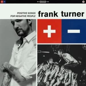 Positive Songs for Negative People by Frank Turner CD Album