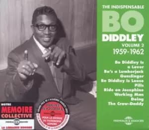 The Indispensable Bo Diddley 1959-1962 - Volume 2 by Bo Diddley CD Album