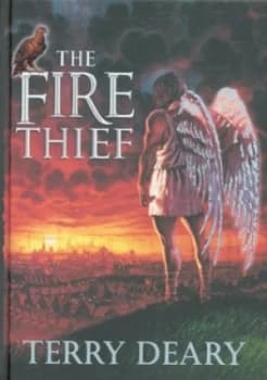 The Fire Thief by Terry Deary Hardback