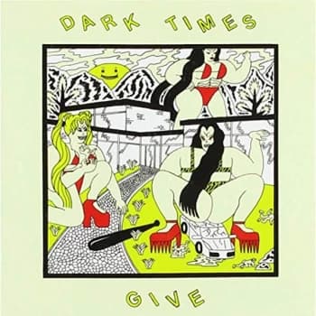 Dark Times - Give CD