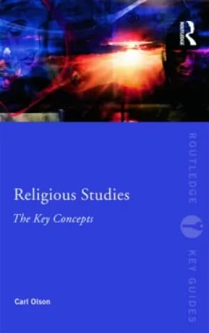 Religious Studies: The Key Concepts