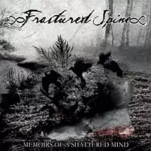 Memoirs of a Shattered Mind by Fractured Spine CD Album
