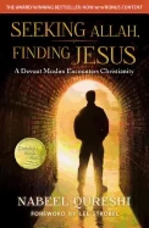 seeking allah finding jesus a devout muslim encounters christianity