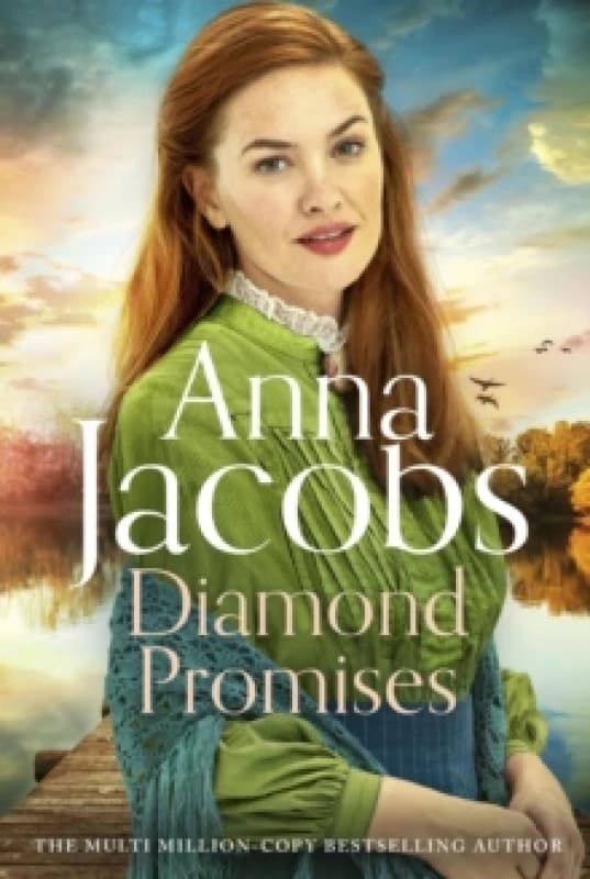 Diamond Promises : Book 3 in a brand new series by beloved author Anna Jacobs Paperback / softback