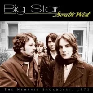 South West The Memphis Broadcast 1975 by Big Star CD Album