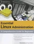 essential linux administration a comprehensive guide for beginners