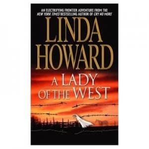 A Lady of the West by Linda Howard Book
