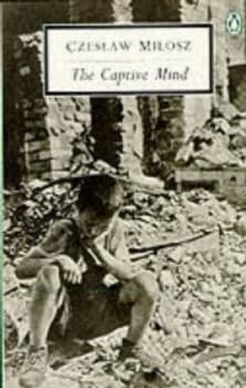 The Captive Mind by Czeslaw Milosz Paperback