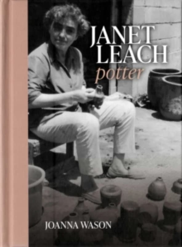 Janet Leach : Potter Hardback