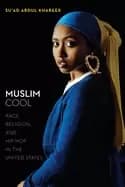 muslim cool race religion and hip hop in the united states
