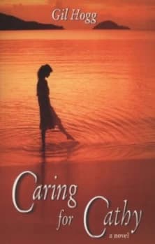 Caring for Cathy by Gil Hogg Book