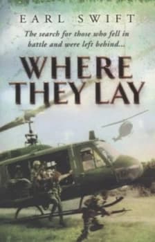 Where They Lay by Earl Swift Paperback