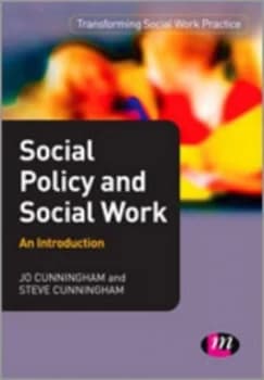 Social Policy and Social Work by Jo Cunningham Book