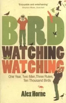 Birdwatchingwatching by Alex Horne