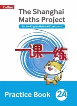 The Shanghai maths project 2A Practice book by Lianghuo Fan
