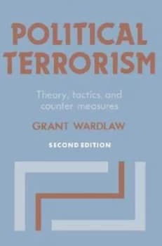 Political Terrorism by Grant Wardlaw Paperback