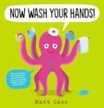 Now Wash Your Hands!
