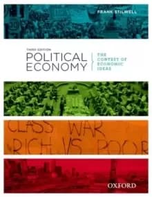 Political Economy: Political Economy : The Contest of Economic Ideas, 3rd Edition