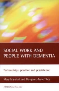 Social Work and People with Dementia by Mary Marshall Paperback