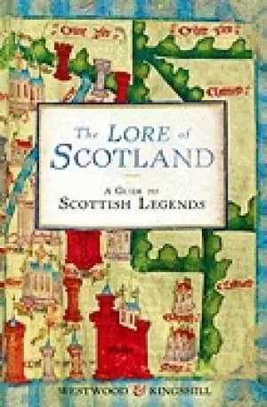 lore of scotland a guide to scottish legends