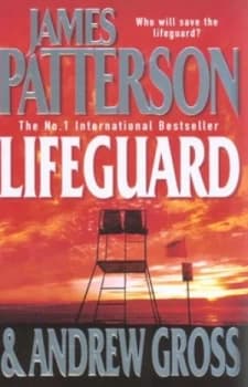 Lifeguard by James Patterson Hardback