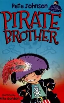 Pirate brother - Pete Johnson - Paperback - Used