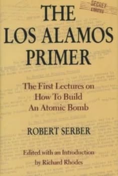The Los Alamos primer by R Serber