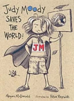 Judy Moody Saves the World by Megan Mcdonald and Peter Reynolds Book