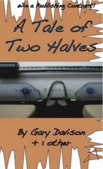 A Tale of Two Halves by Gary Davison Book