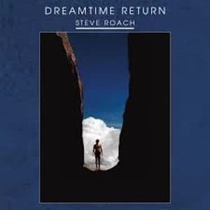 More Images Steve Roach - Dreamtime Return Vinyl