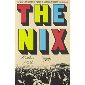 The Nix by Nathan Hill (Paperback, 2017)