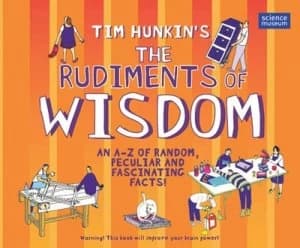 The Rudiments of Wisdom by Tim Hunkin and Science Museum Paperback