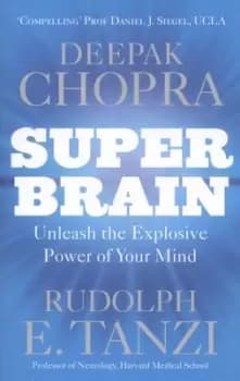 Super brain by Dr Deepak Chopra