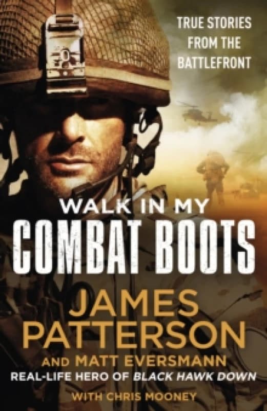 Walk in My Combat Boots : True Stories from the Battlefront Paperback / softback