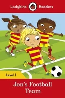 Ladybird Readers Level 1 - Jons Football Team (ELT Graded Reader)