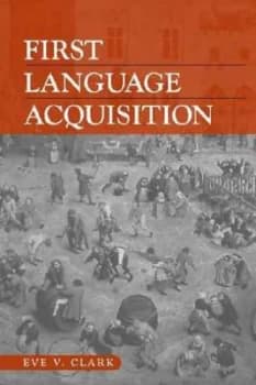 First Language Acquisition by Eve V. Clark Paperback
