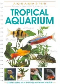 Todays Essential Guide to the Tropical Aquarium by Stuart Thraves and Peter Hiscock and Gina Sandford Paperback