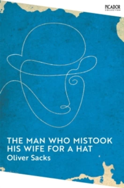 The Man Who Mistook His Wife for a Hat Paperback / softback